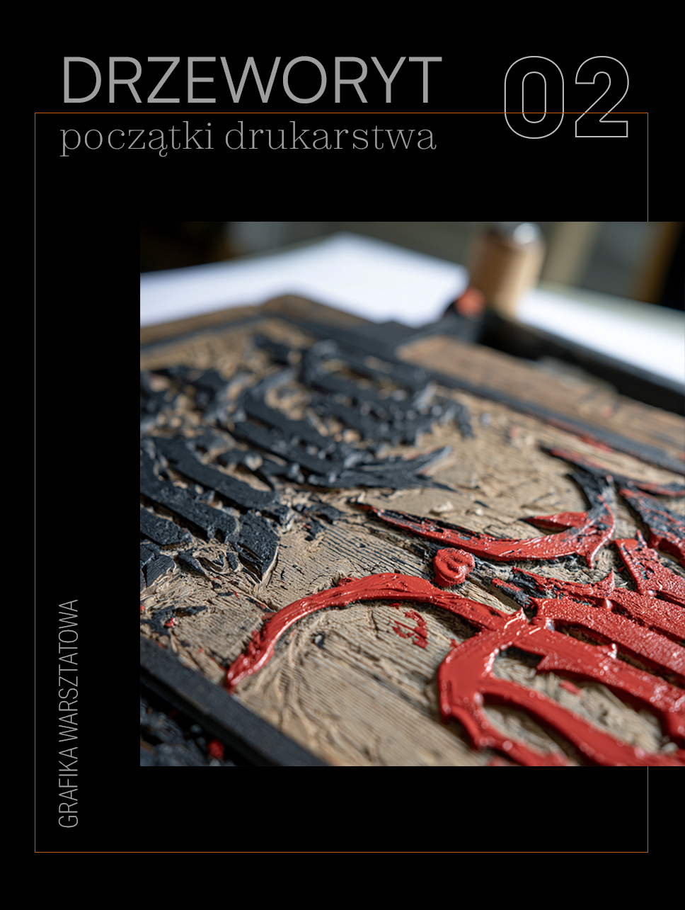 Grafika warsztatowa cz. 2. Drzeworyt, początki drukarstwa
